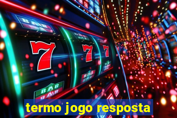 termo jogo resposta